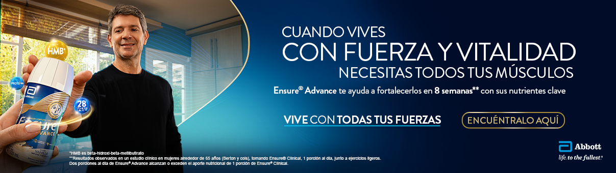  Ensure Advance + Vive con fuerza y vitalidad + Encuéntralo aquí